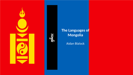 Mongolic the Languages of Mongolia