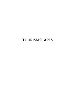 Tourismscapes : an Actor-Network Perspective on Sustainable Tourism Development