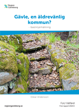 Gävle, En Äldrevänlig Kommun? - Baslinjemätning