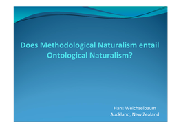 Does Methodological Naturalism Entail Ontological Naturalism?