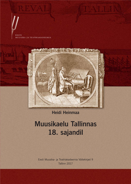 Muusikaelu Tallinnas 18. Sajandil Lmis