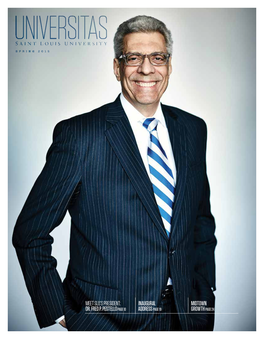 Meet SLU's President: Dr. Fred P. Pestellopage 10 Inaugural Address Page 19 Midtown Growth Page 24