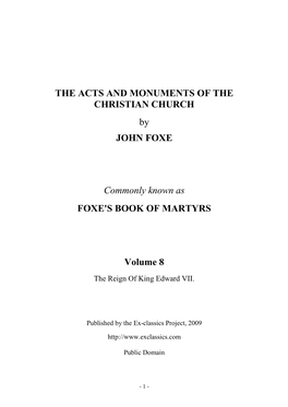 THE ACTS and MONUMENTS of the CHRISTIAN CHURCH by JOHN FOXE
