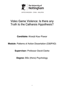 Video Game Violence: Is There Any Truth to the Catharsis Hypothesis?