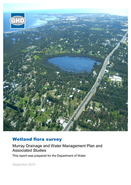 Wetland Flora Survey Murray Drainage and Water Management Plan and Associated Studies This Report Was Prepared for the Department of Water