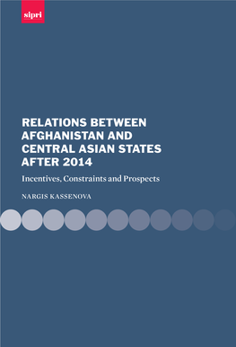 Relations Between Afghanistan and Central Asian States After 2014