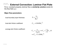External Convection: Laminar Flat Plate for a Constant Property, Laminar Flow a Similarity Solution Exists for the Flow Field U(Y)