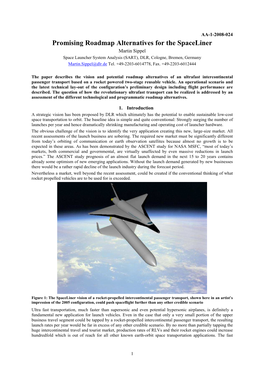 Promising Roadmap Alternatives for the Spaceliner Martin Sippel Space Launcher System Analysis (SART), DLR, Cologne, Bremen, Germany Martin.Sippel@Dlr.De Tel