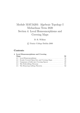 Module MAU34201: Algebraic Topology I Michaelmas Term 2020 Section 4: Local Homeomorphisms and Covering Maps