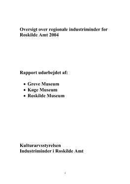 Oversigt Over Regionale Industriminder for Roskilde Amt 2004 Rapport