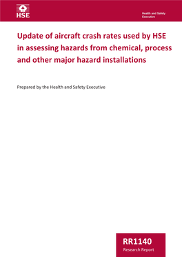 Update of Aircraft Crash Rates Used by HSE in Assessing Hazards from Chemical, Process and Other Major Hazard Installations