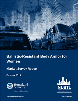 Ballistic-Resistant Body Armor for Women Market Survey Report Was Prepared by the National Urban Security Technology Laboratory, U.S