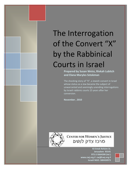 The Interrogation of the Convert “X” by the Rabbinical Courts in Israel