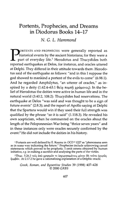 Portents, Prophecies, and Dreams in Diodorus Books 14-17 Hammond, N G L Greek, Roman and Byzantine Studies; Winter 1998; 39, 4; Proquest Pg