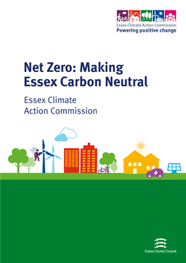 Net Zero: Making Essex Carbon Neutral Essex Climate Action Commission