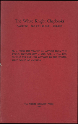 The White Knight Chapbooks PACIFIC NORTHWEST SERIES L