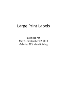 Balinese Art May 3—September 22, 2019 Galleries 225, Main Building