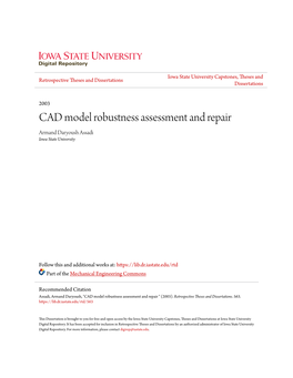 CAD Model Robustness Assessment and Repair Armand Daryoush Assadi Iowa State University