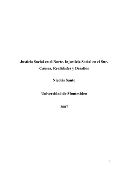 Justicia Social En El Norte. Injusticia Social En El Sur. Causas, Realidades Y Desafíos