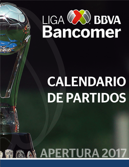 Calendario Del Torneo Apertura 2017
