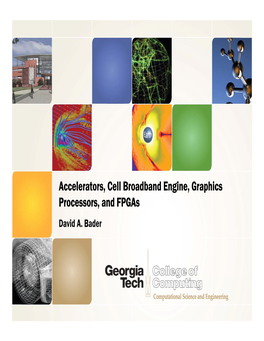 Accelerators, Cell Broadband Engine, Graphics , G , P , G , P Processors
