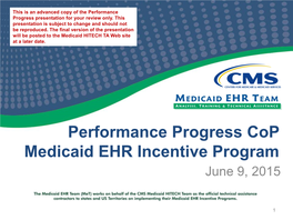 Performance Progress Cop Medicaid EHR Incentive Program June 9, 2015