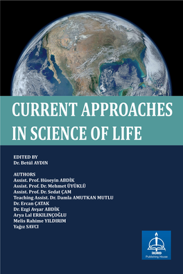 Current Approaches in Science of Life