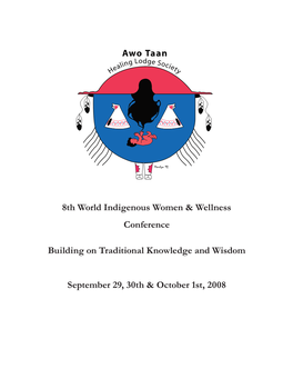 8Th World Indigenous Women & Wellness Conference Building On