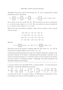 Math 3335. the Dot and Cross Products Throughout This Course I