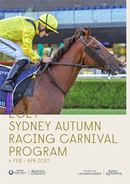 2021 Sydney Autumn Racing Carnival Program » Feb - Apr 2021 Track Rosehill Gardens