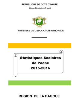REGION DE LA BAGOUE Statistiques Scolaires De Poche 2015-2016