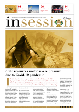 State Resources Under Severe Pressure Due to Covid-19 Pandemic