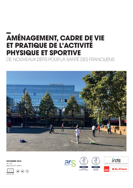 Aménagement, Cadre De Vie Et Pratique De L'activité Physique Et