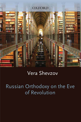 Russian Orthodoxy on the Eve of Revolution Russian Orthodoxy on the Eve of Revolution