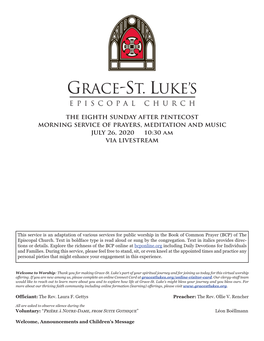 The Eighth Sunday After Pentecost Morning Service of Prayers, Meditation and Music July 26, 2020 10:30 Am Via Livestream