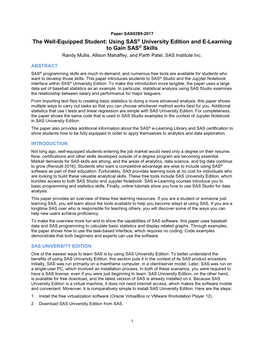 Using SAS® University Edition and E-Learning to Gain SAS® Skills Randy Mullis, Allison Mahaffey, and Parth Patel, SAS Institute Inc