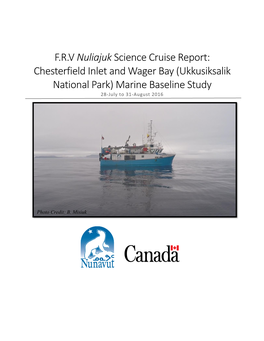 FRV Nuliajukscience Cruise Report: Chesterfield Inlet and Wager