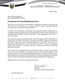 May 22, 2020 MR. RYLUND JOHNSON MLA, YELLOWKNIFE NORTH Oral Question 161-19(2): Building Standards Act This Letter Is in Follow