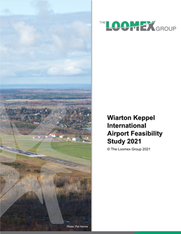 Wiarton Keppel International Airport Feasibility Study 2021 © the Loomex Group 2021