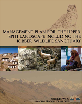 Management Plan for the UPPER SPITI LANDSCAPE Including the Kibber Wildlife Sanctuary