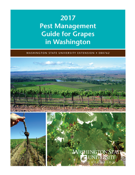 2017 Pest Management Guide for Grapes in Washington