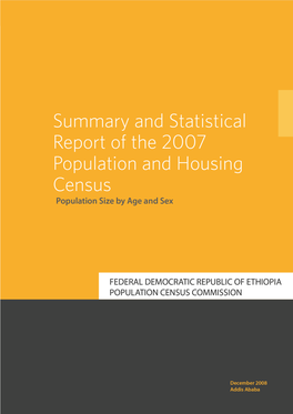 Summary and Statistical Report of the 2007 Population and Housing Census Results