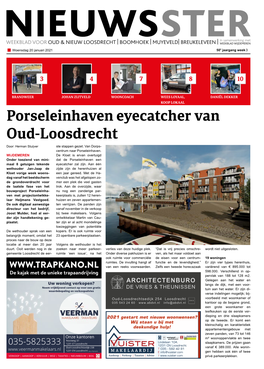 Porseleinhaven Eyecatcher Van Oud-Loosdrecht Door: Herman Stuijver Ste Stappen Gezet