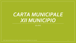 CARTA MUNICIPALE XII MUNICIPIO (Ex XVI)