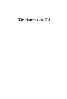 Dig Where You Stand” 3