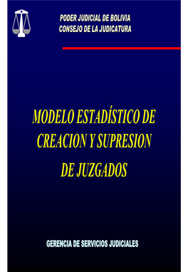 Modelo Estadístico De Creacion Y Supresion De Juzgados