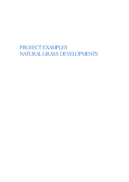 PROJECT EXAMPLES NATURAL GRASS DEVELOPMENTS Professional Sportsturf Design Ltd