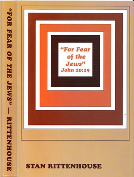 For Fear of the Jews” John20:19