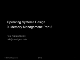 Operating Systems Design 9. Memory Management: Part 2