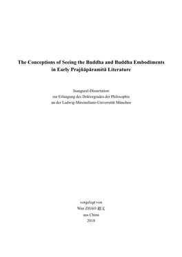 The Conceptions of Seeing the Buddha and Buddha Embodiments in Early Prajñāpāramitā Literature